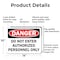 Signmission Do Not Enter Authorized Personnel Only Danger Sign, Aluminum, 14in W x 10in L, 2PK OS-2PACK-DS-A-1014-L-19327 - alternate 5